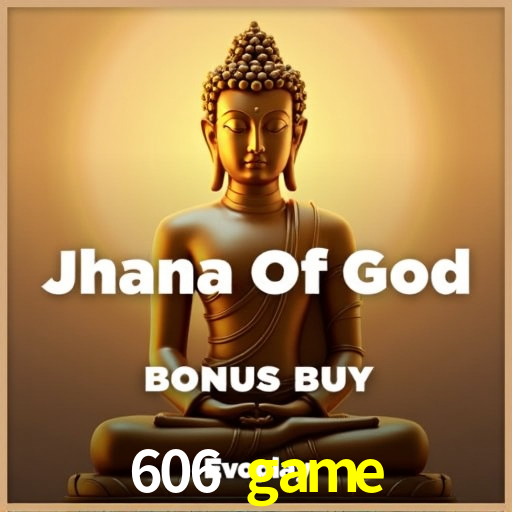 Experiência VIP 606 game